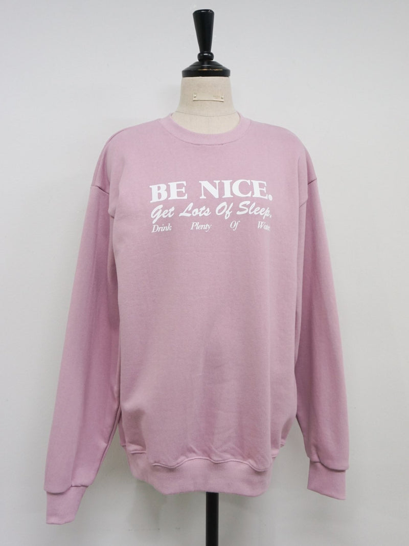 BE NICE PRINTED SWEATSHIRT