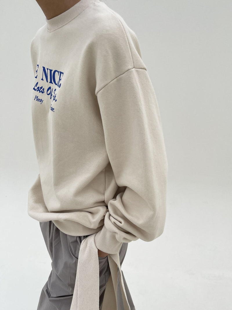 BE NICE PRINTED SWEATSHIRT