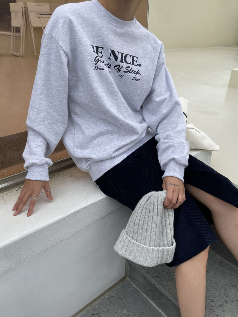 BE NICE PRINTED SWEATSHIRT