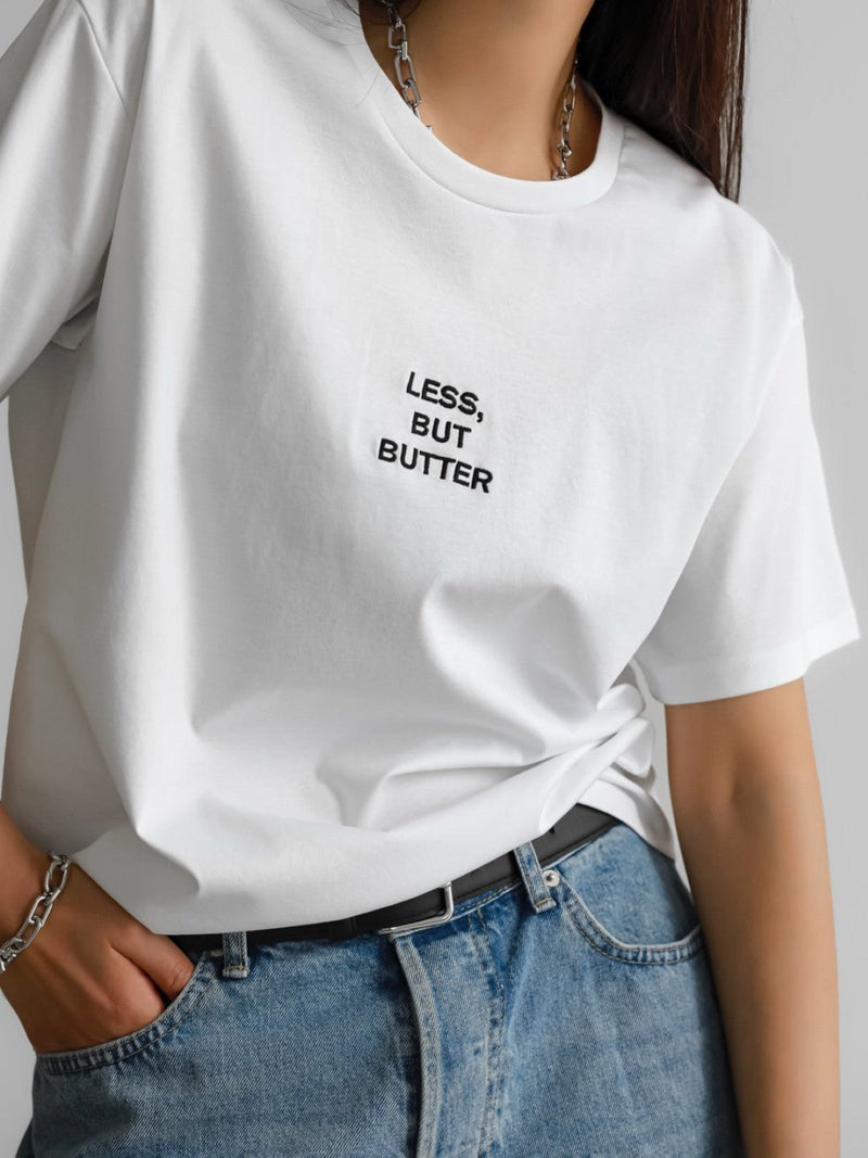 LESS, BUT BUTTER STITCHED T-SHIRT